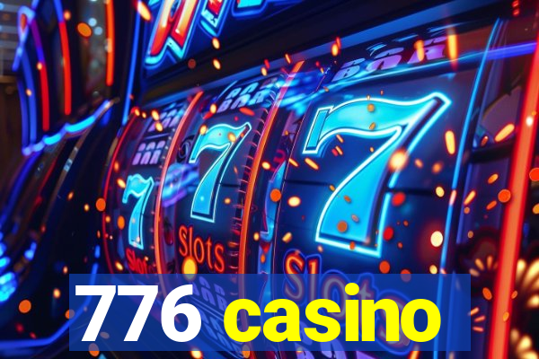 776 casino